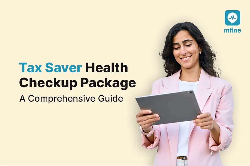 Tax Saver Health Checkup – Affordable Health Checkups with Tax Benefits